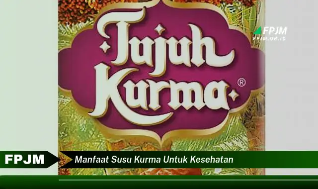 manfaat susu kurma untuk kesehatan