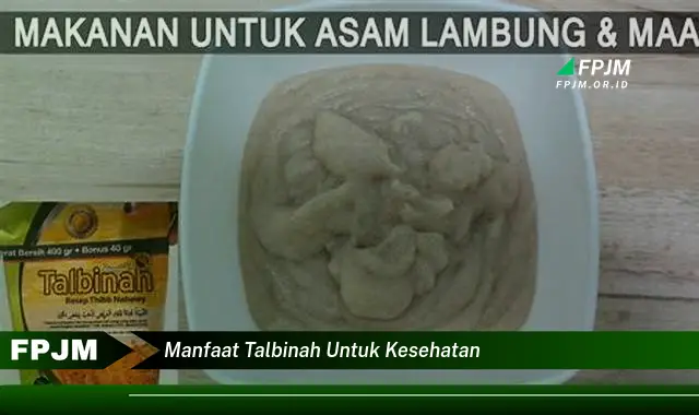 manfaat talbinah untuk kesehatan