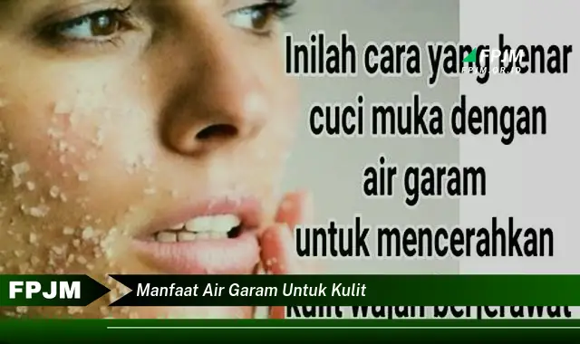 manfaat air garam untuk kulit