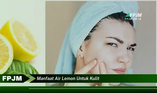 manfaat air lemon untuk kulit