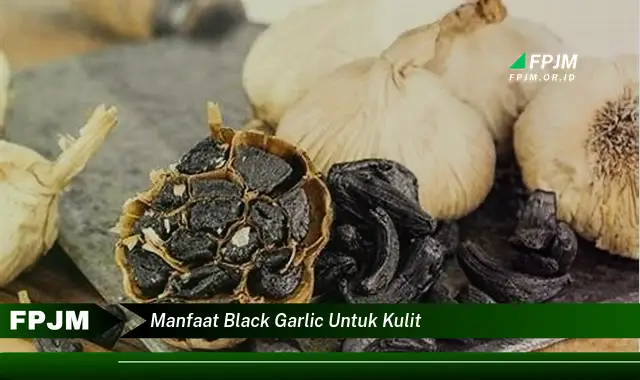 manfaat black garlic untuk kulit