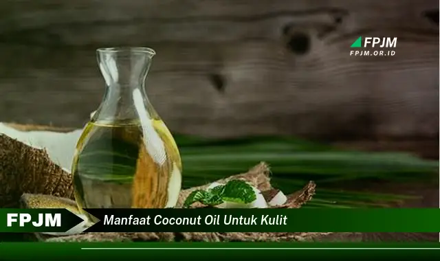 manfaat coconut oil untuk kulit