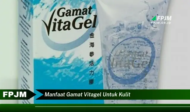 manfaat gamat vitagel untuk kulit