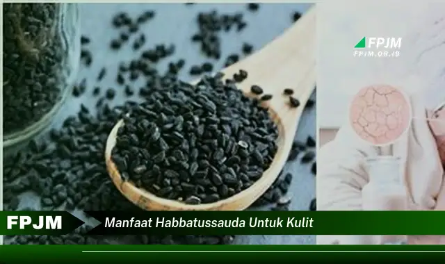 manfaat habbatussauda untuk kulit