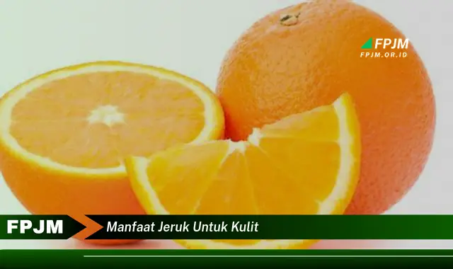 manfaat jeruk untuk kulit