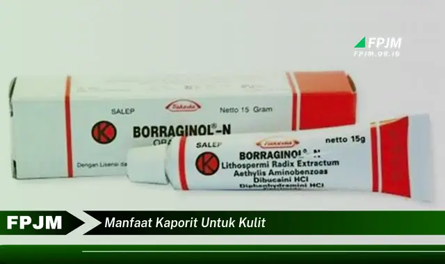 manfaat kaporit untuk kulit