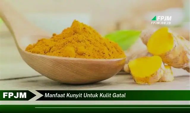 manfaat kunyit untuk kulit gatal