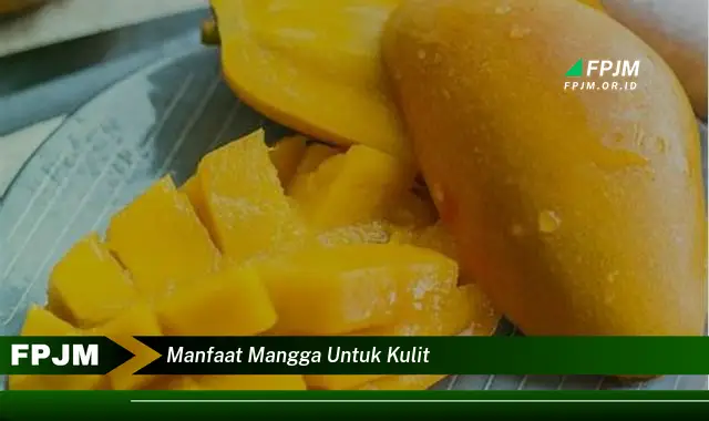 manfaat mangga untuk kulit