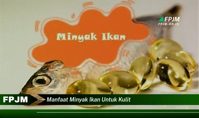 manfaat minyak ikan untuk kulit