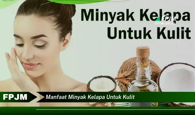 manfaat minyak kelapa untuk kulit