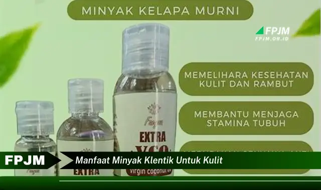 manfaat minyak klentik untuk kulit