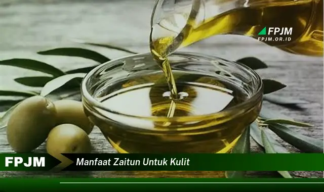 manfaat zaitun untuk kulit