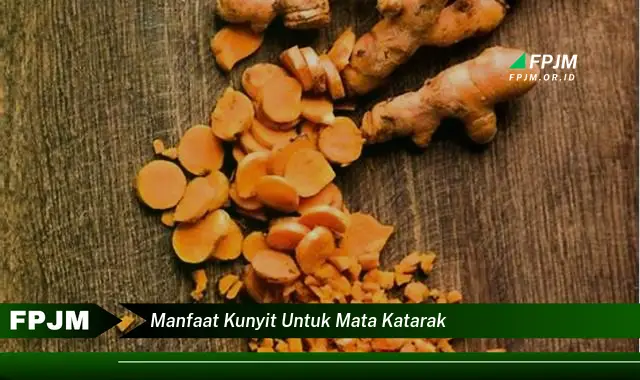 manfaat kunyit untuk mata katarak manfaat kunyit untuk mata katarak