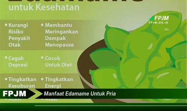 manfaat edamame untuk pria manfaat edamame untuk pria