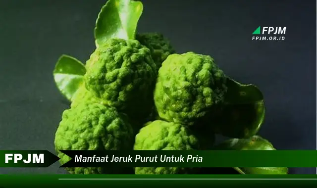 manfaat jeruk purut untuk pria