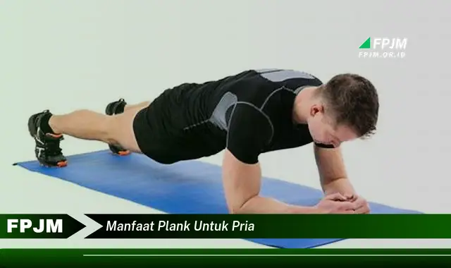 manfaat plank untuk pria