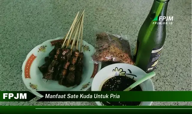 manfaat sate kuda untuk pria