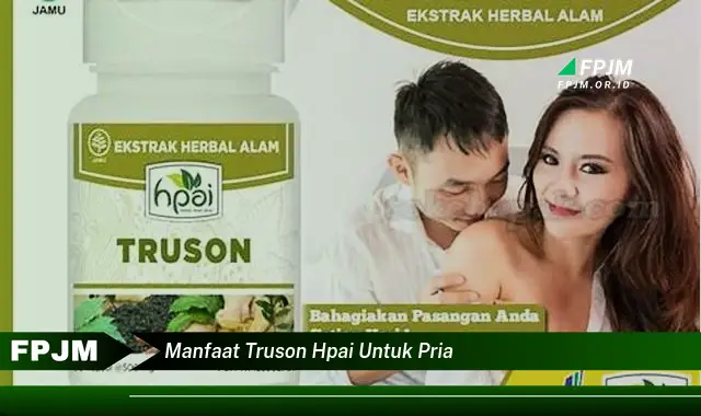 manfaat truson hpai untuk pria manfaat truson hpai untuk pria