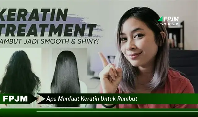 apa manfaat keratin untuk rambut