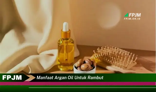 manfaat argan oil untuk rambut