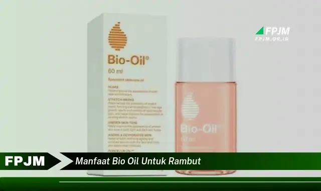 manfaat bio oil untuk rambut