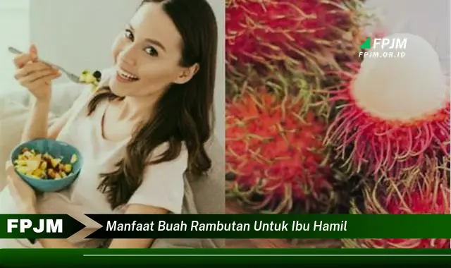 manfaat buah rambutan untuk ibu hamil