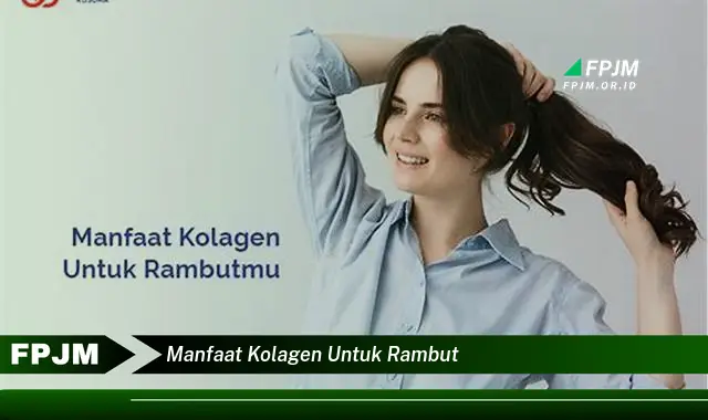 manfaat kolagen untuk rambut