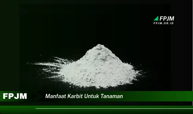 manfaat karbit untuk tanaman