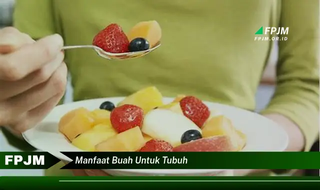 manfaat buah untuk tubuh