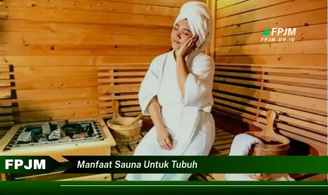 manfaat sauna untuk tubuh