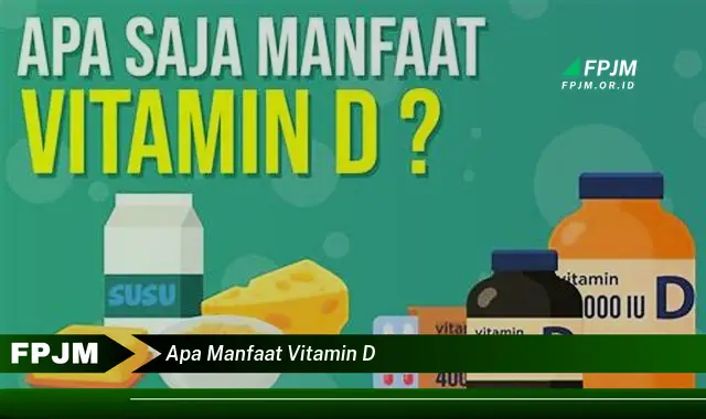 apa manfaat vitamin d