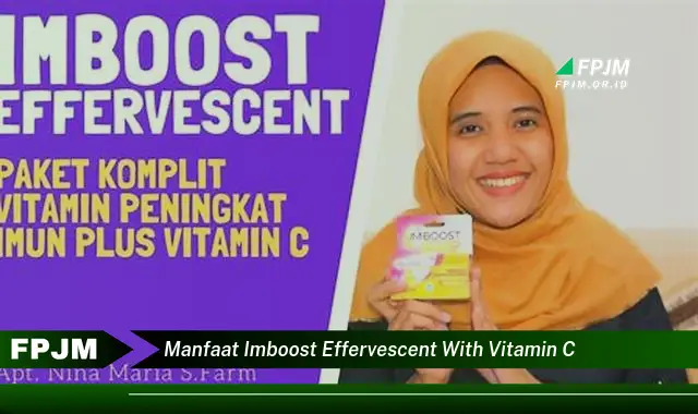 manfaat imboost effervescent with vitamin c