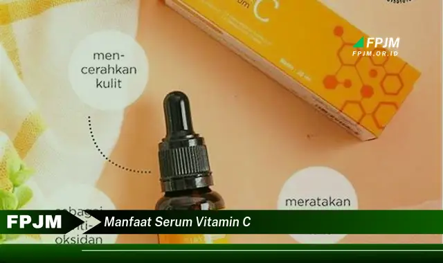 manfaat serum vitamin c