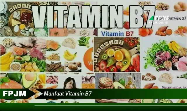 manfaat vitamin b7