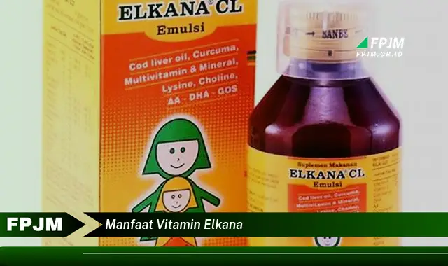 manfaat vitamin elkana