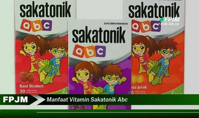 manfaat vitamin sakatonik abc