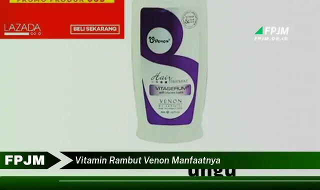 vitamin rambut venon manfaatnya