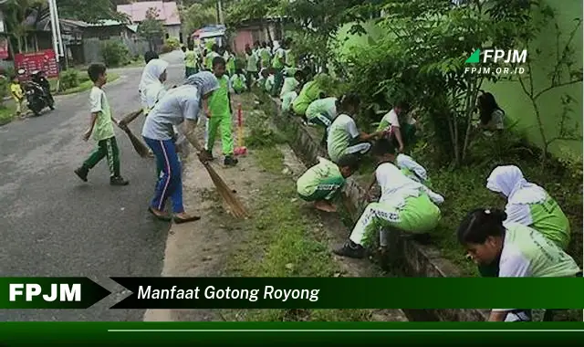 manfaat gotong royong