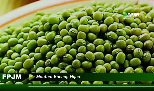 manfaat kacang hijau