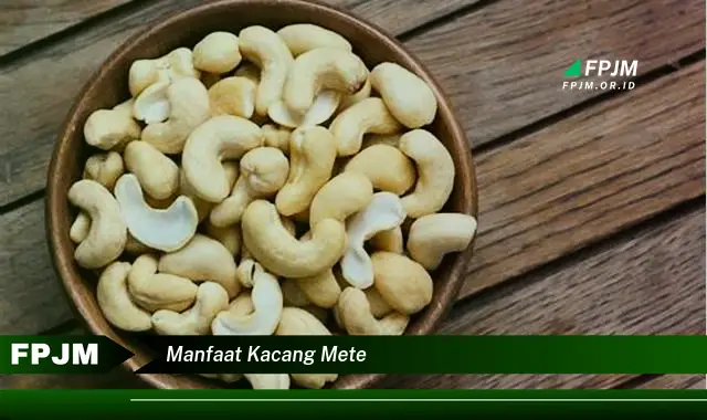 manfaat kacang mete