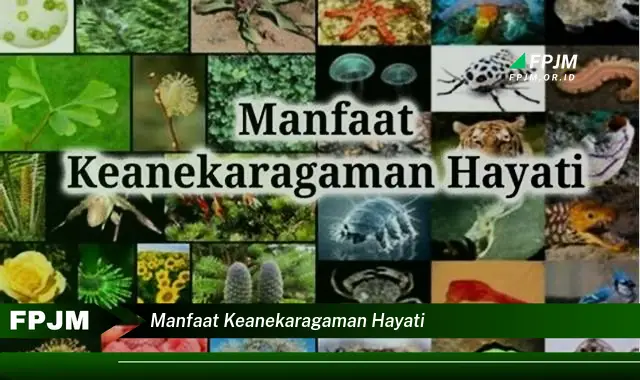 manfaat keanekaragaman hayati