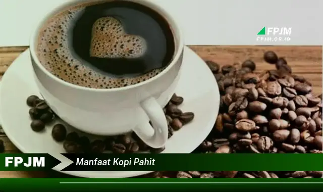 manfaat kopi pahit