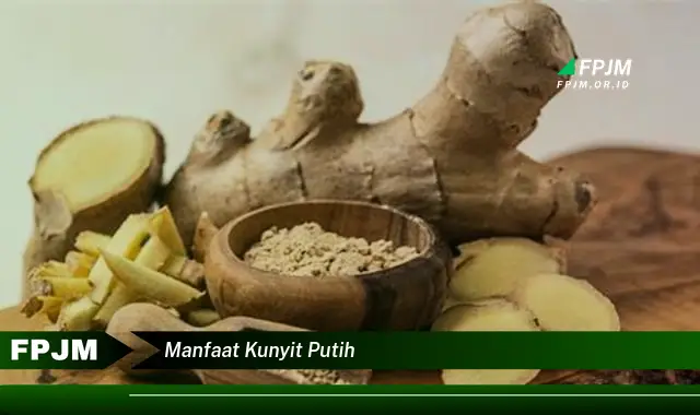 manfaat kunyit putih