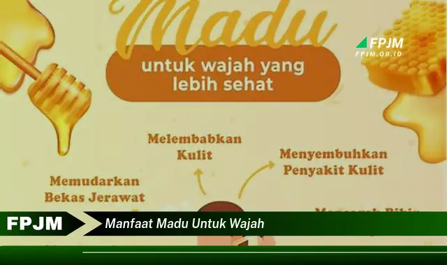 manfaat madu untuk wajah