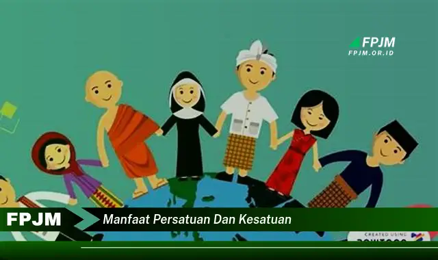 manfaat persatuan dan kesatuan