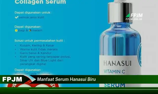 manfaat serum hanasui biru